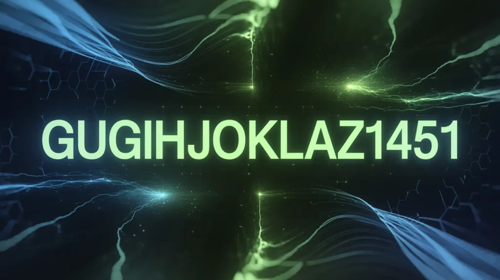 what is gugihjoklaz1451
